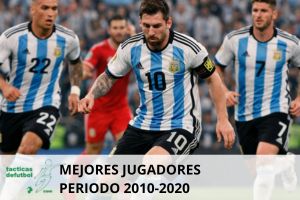 Los mejores jugadores de 2010–2020